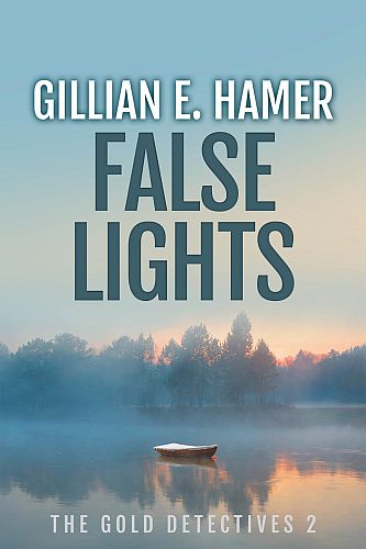 False Lights by Gillian Hamer